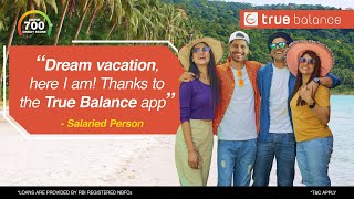 Personal Loan for Travel | Quick Loan | True Balance