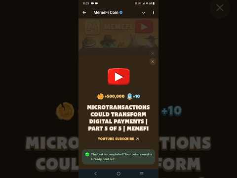 Microtransactions could Transform Digital Payment || memefi girls Coin video code today