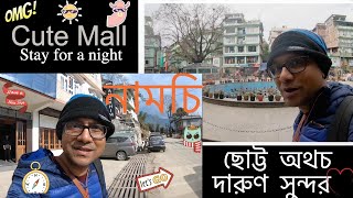 Namchi | South Sikkim | Cute Mall | Excellent place