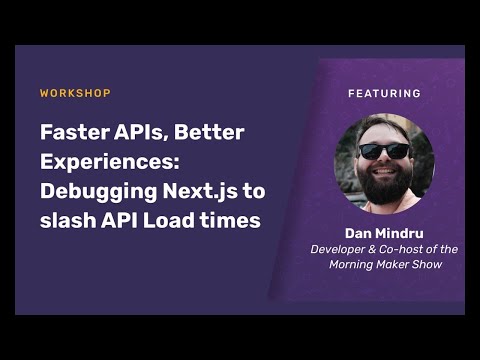 Faster APIs, better experiences: Debugging Next.js to slash API load times