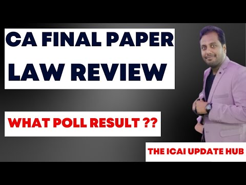 |CA Final Paper Law Review| Review CA Final Law Paper| Poll Result For Law Paper| Now What Next|