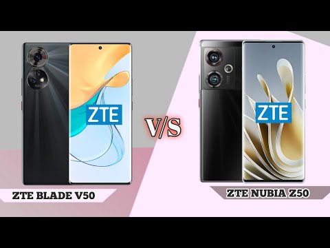 ZTE BLADE V50 VS ZTE NUBIA Z50