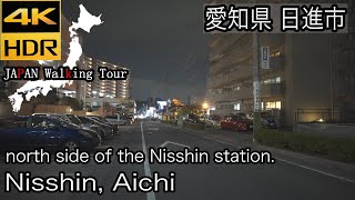 [4K HDR] Nisshin , Aichi | 愛知県 日進市