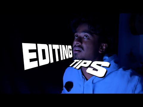 How To: Editing Tips