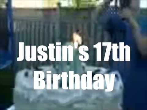 Justin's 17th Birthday