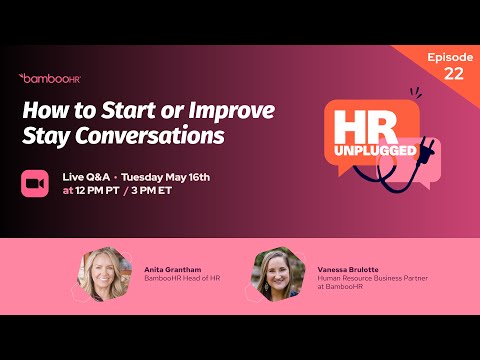 Company Stay Conversations | HR Unplugged | BambooHR