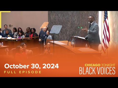 October 30, 2024 Full Episode — Chicago Tonight: Black Voices