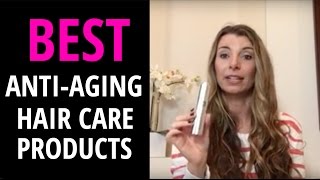 Anti-aging hair care products