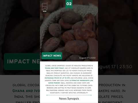 Impact News - Global Cocoa Shortage