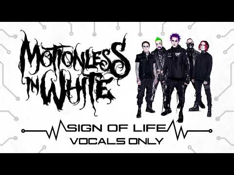 Motionless In White - Sign Of Life (Vocals Only)