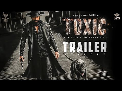 Toxic: Concept Trailer | Rocking Star Yash | Geetu Mohandas |KVN Productions |Monster Mind Creations