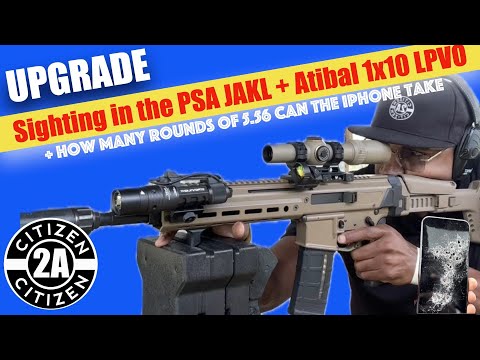 "Sighting In the PSA JAKL + the Atibal 1x10 LPVO: Ultimate Accuracy Guide"