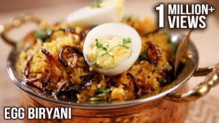 Egg Biryani | How To Make Egg Biryani | Anda Biryani | Restaurant Style Biryani Recipe