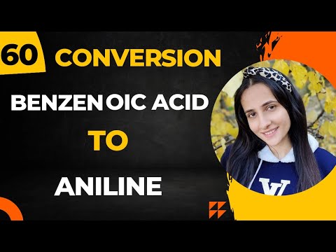 60) Convert Benzoic acid to Aniline| Important Organic conversions Class12 chemistry| Neet, Jee