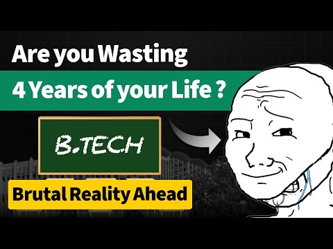 Is Engineering (B.Tech) Worth it in 2024? | Harsh Reality