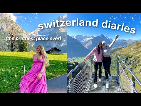 a week in SWITZERLAND *grindelwald & zermatt*