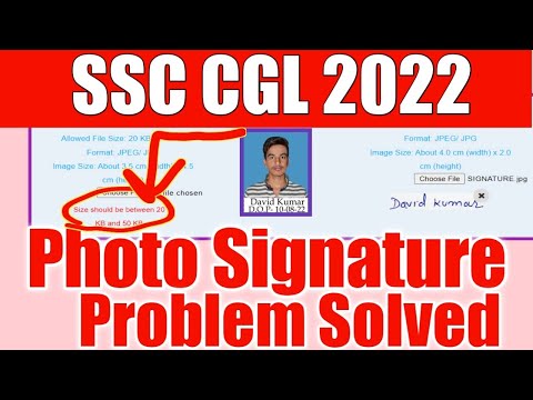 ssc cgl 2022 photo signature kaise upload kare | SSC CGL 2022 photo signature upload problem