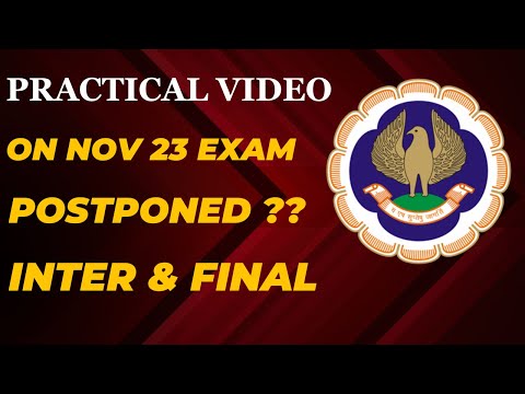 |Practical Discuss On Postponed CA Examination Nov 23 ?| CA Inter & Final Students Must Watch Video|