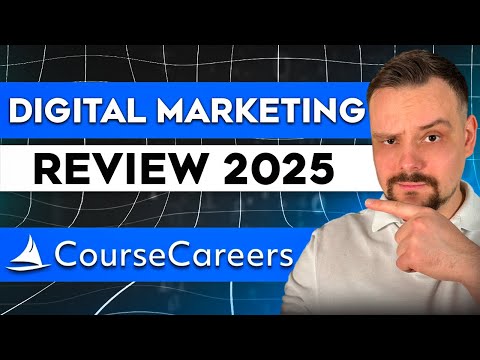 Course Careers Digital Marketing Review - 2025 | Is a Digital Marketing Course Worth the Investment?