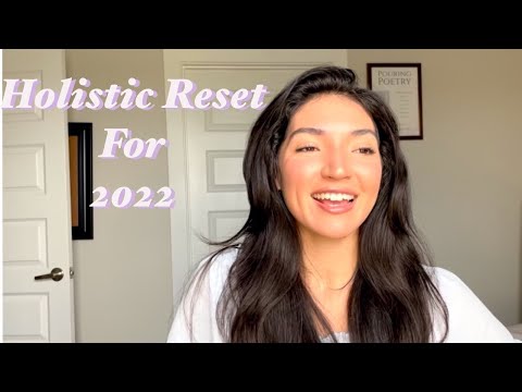 2022 Holistic Reset | morning tips, books