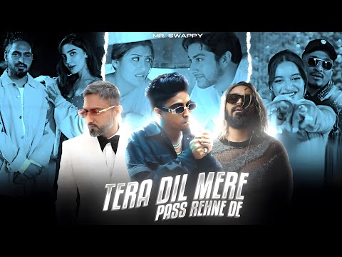 MC STAN - TERA DIL MERE PASS REHNEDE FT.EMIWAY X DIVINE X HONEY SINGH | MR.SWAPPY |