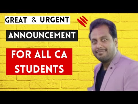 |Big & Urgent Announcement For All CA Foundation, Intermediate & Final Students|