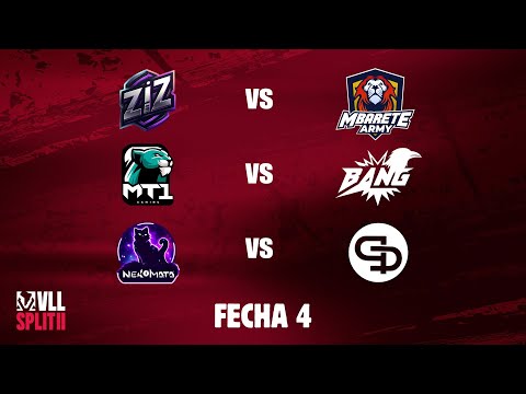 VLL SPLIT 2 | Fase Regular Fecha 4 |MT1 vs BANG - QUA vs NKG |