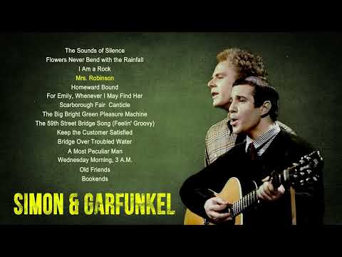 Simon & GarfunKel Greatest Hits | 西蒙和加芬克尔Non Stop Songs  永遠百聽不厭的英文金曲 - 70年代80年代90年代最美好回憶經典的英文金曲