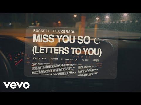 Russell Dickerson - Miss You So (Letters To You)