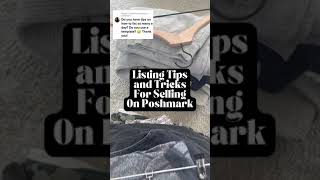 Listing Tips and Tricks For Selling On Poshmark