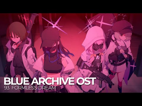 ブルーアーカイブ Blue Archive OST 93. Formless Dream