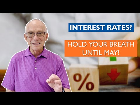 Potential Major Interest Rates Changes Are Coming In May!