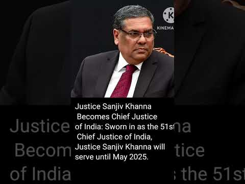 Sanjiv khana chief justice of India 51# #chiefjustice #indian #currentaffairs #news #shorts