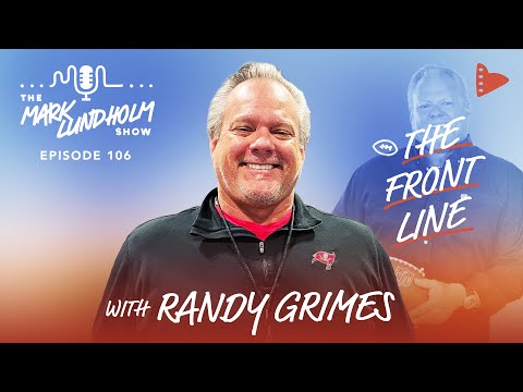 The Front Line with Randy Grimes: Mark Lundholm Show Episode 106