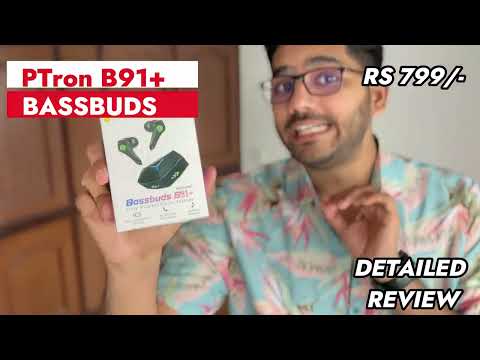 Best TWS under 1000 🔥 pTron Newly Launched Bassbuds B91 Plus🔥Unboxing and Review 🔥 Best TWS