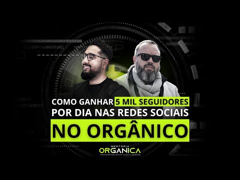 COMO GANHAR 5 MIL SEGUIDORES POR DIA NAS REDES SOCIAIS NO ORGÂNICO