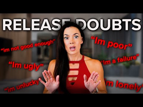 RELEASE YOUR DOUBTS INSTANTLY WITH THIS! | Law of Attraction