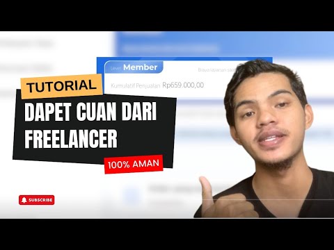 TUTORIAL MENDAPATKAN UANG DARI JADI FREELANCER YANG PALING AMAN