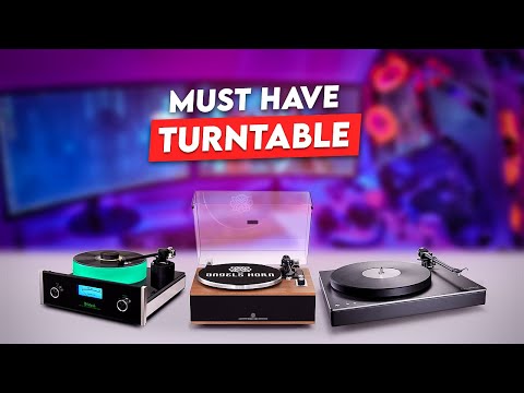 5 Must Have Turntable You Should Get In 2024