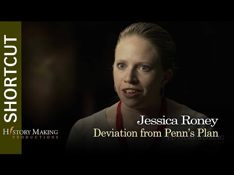 Jessica Roney on Early Philadelphia's Deviation from Penn's Plan