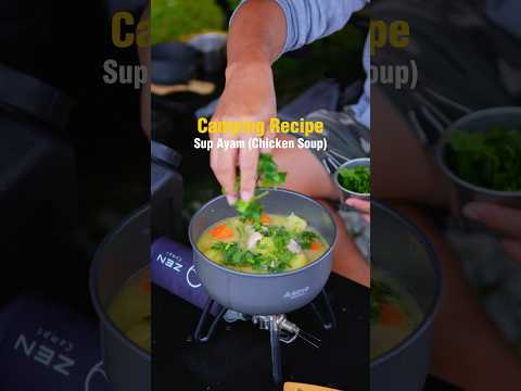 Camp cooking recipe: Sup Ayam (Chicken Soup)