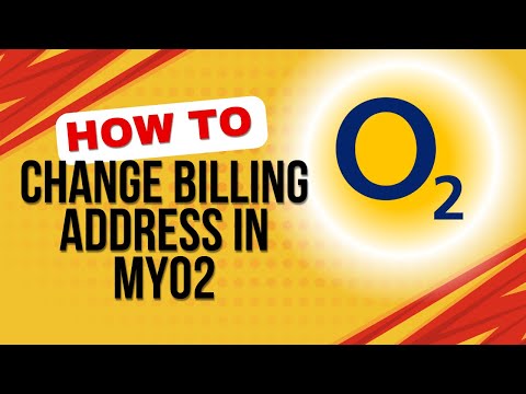 How to Change your Billing Address on MyO2 Contract