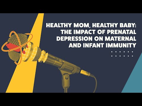 Healthy Mom, Healthy Baby: The Impact of Prenatal Depression on Maternal and Infant Immunity