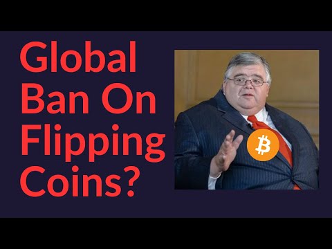 Global Ban On Flipping Coins?