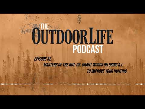 Episode 32: Masters of the Rut, Dr. Grant Woods on Using A.I. to Improve Your Hunting