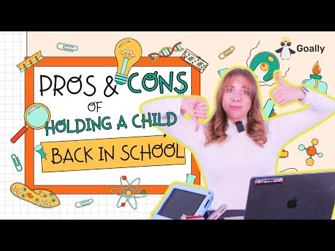 Pros and Cons of Holding a Child Back in School: A Parent’s Guide