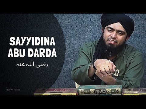 ABU DARDA رضی اللہ عنہ (Engineer Muhammad Ali Mirza)