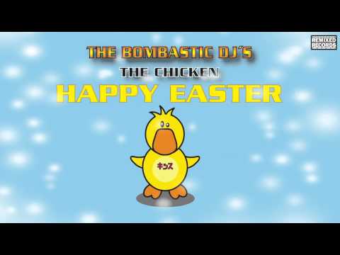 The Bombastic DJ's - The Chicken (Official)