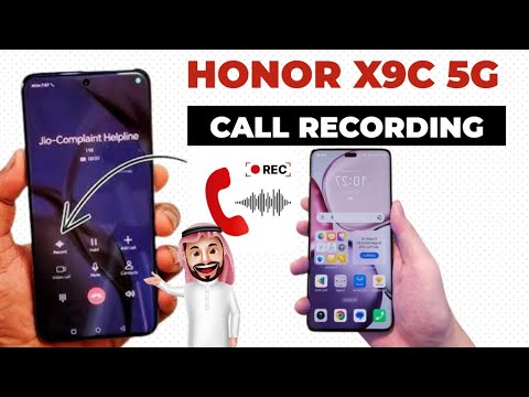 Call Recording on Honor X9C: Everything You Need to Know #honorx9c