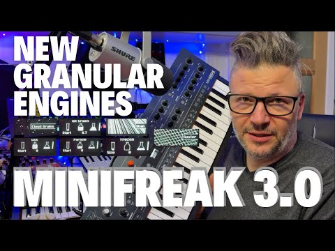 MiniFreak update 3.0 - new Granular engines explained